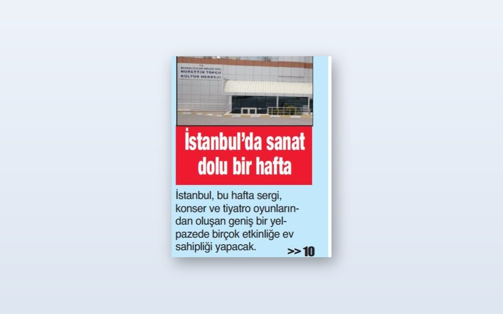 İstanbul'da Sanat Dolu Bir Hafta